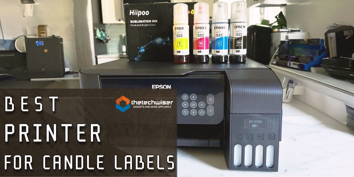 5 Best Printers For Candle Labels [Picks For Success]